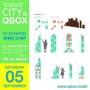 Qbox Skyscrapers Workshop at KC Science City